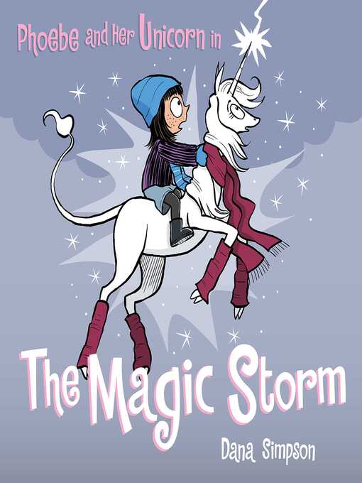 Title details for Phoebe and Her Unicorn in the Magic Storm by Dana Simpson - Available